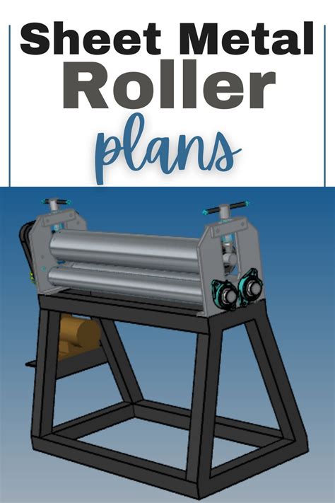 build plans for homeade sheet metal roller|make your own metal rolling table.